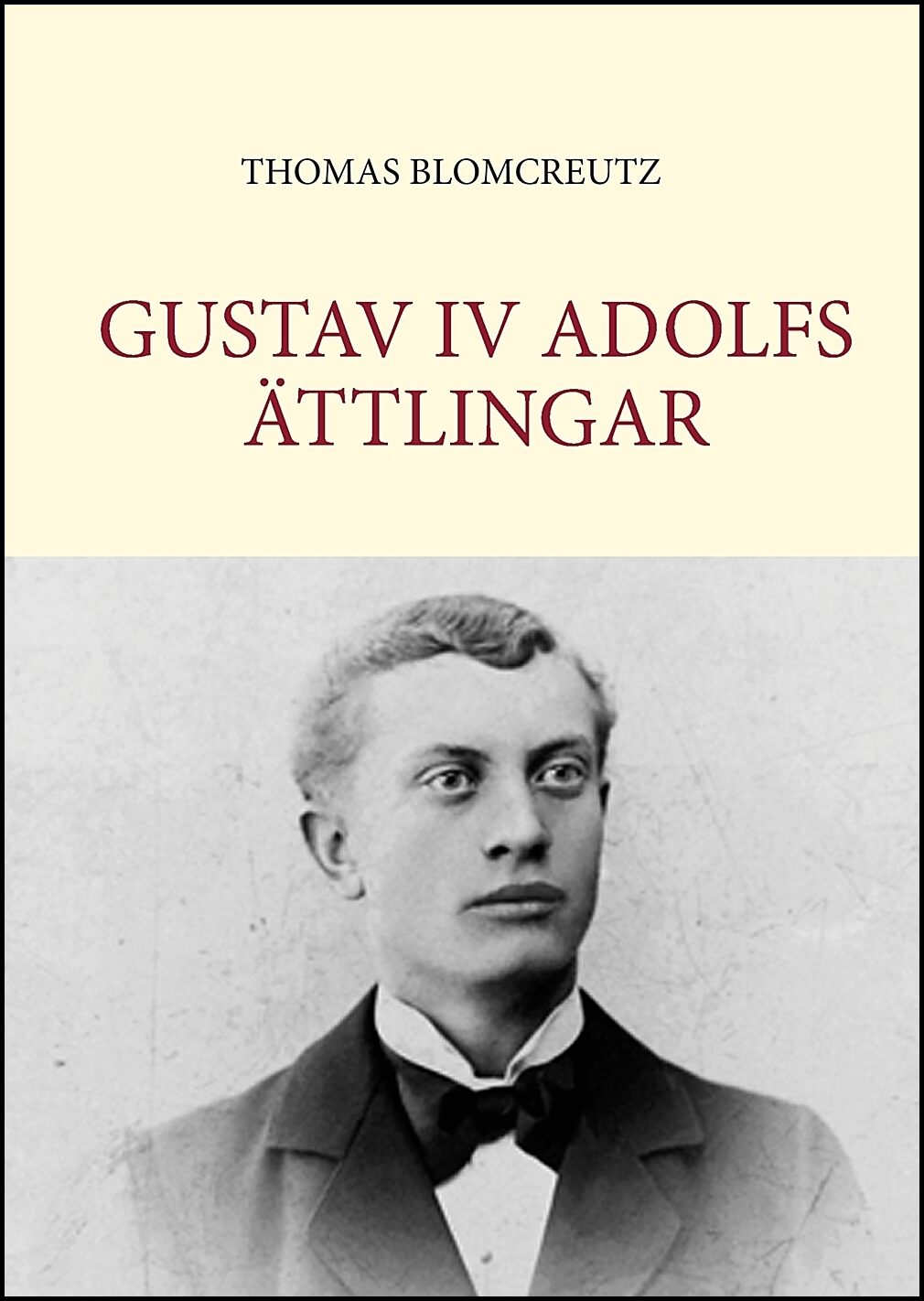 Blomcreutz, Thomas | Gustav IV Adolfs ättlingar
