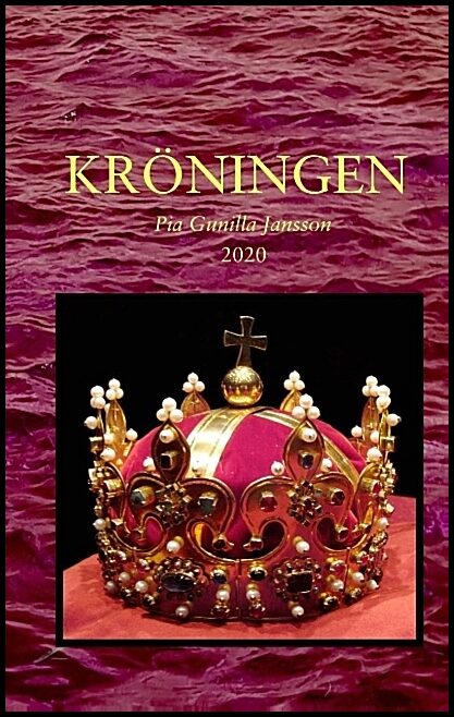Jansson, Pia Gunilla | Kröningen