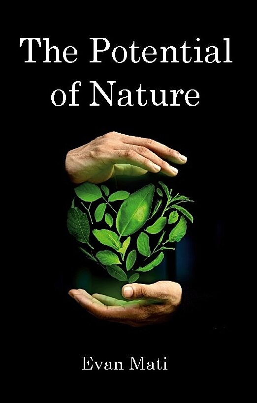 Mati, Evan | The potential of nature