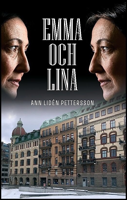 Lidén Pettersson, Ann | Emma och Lina
