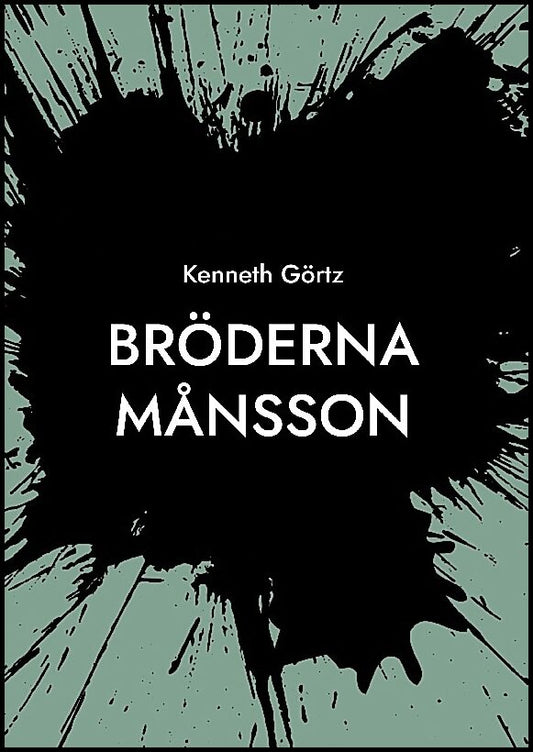 Görtz, Kenneth | Bröderna Månsson