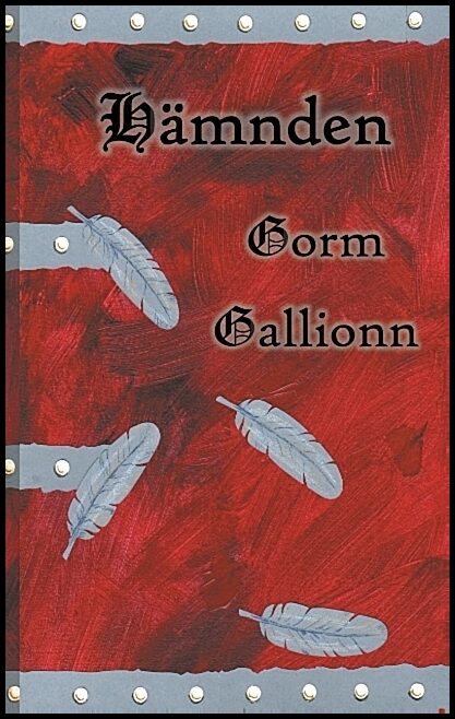 Gallionn, Gorm | Hämnden