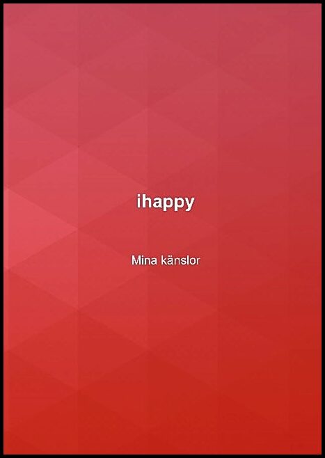 Windahl, Nalle | ihappy : Mina känslor