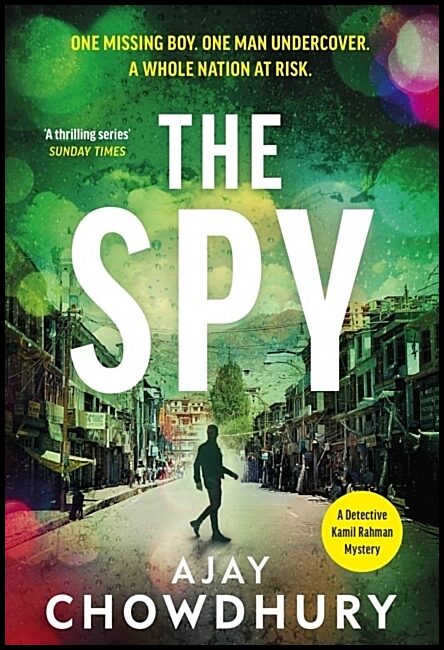 Chowdhury, Ajay | The Spy