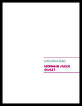 Sund, Lars-Göran | Morrhår under skalet