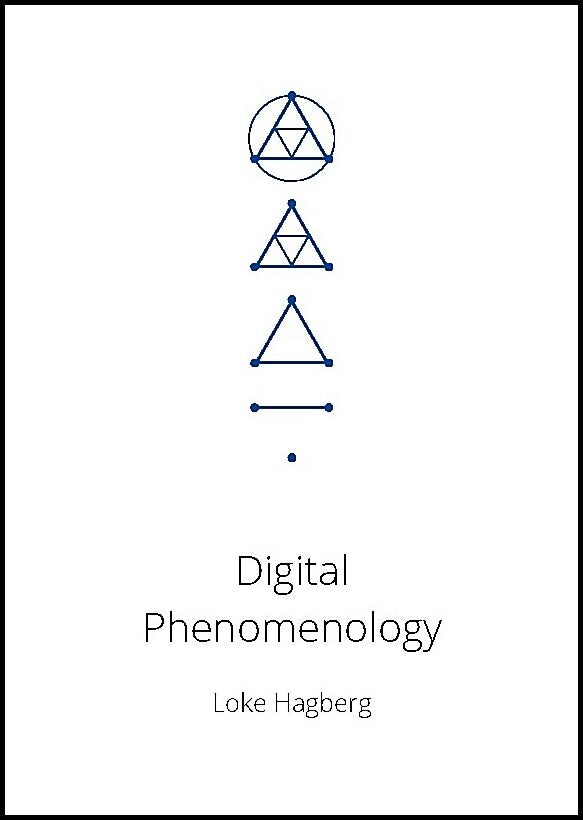 Hagberg, Loke | Digital phenomenology : Proving digital philosophy and post-Keynesian economics.