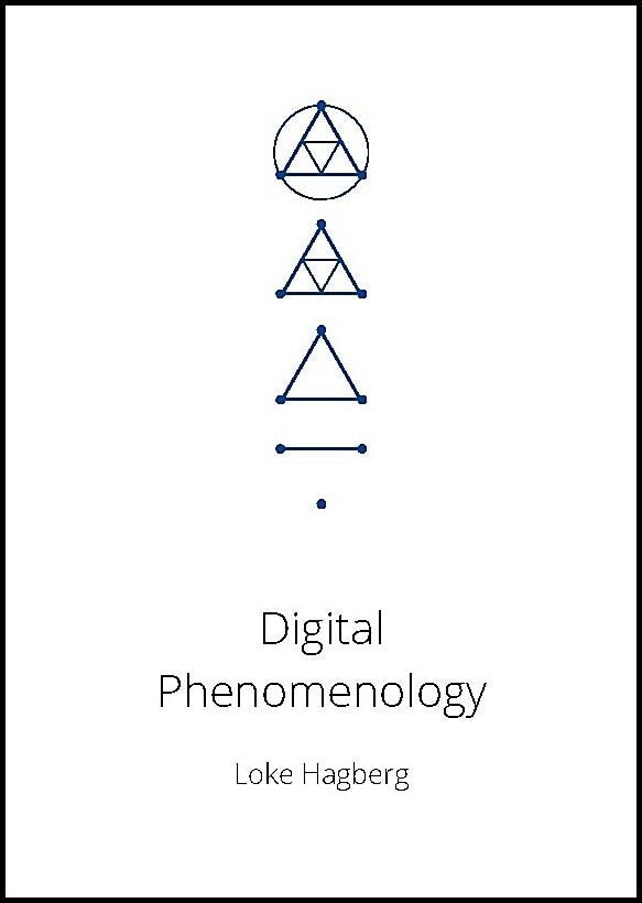 Hagberg, Loke | Digital phenomenology : Proving digital philosophy and post-Keynesian economics.