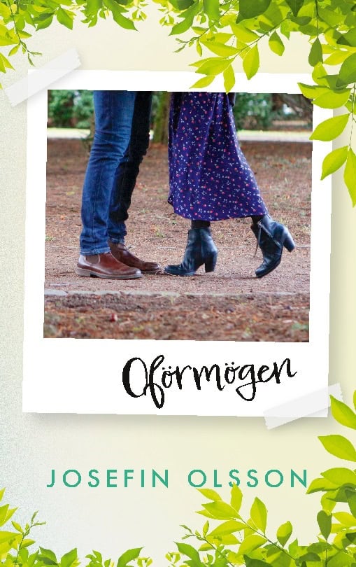 Olsson, Josefin | Oförmögen