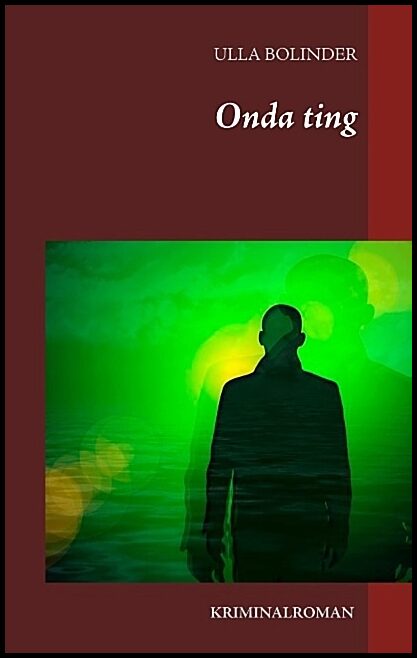Bolinder, Ulla | Onda ting