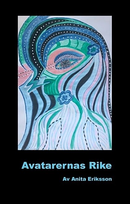 Eriksson, Anita | Avatarernas Rike