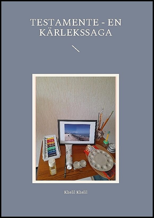 Khelil, Khelil | Testament : En kärlekssaga