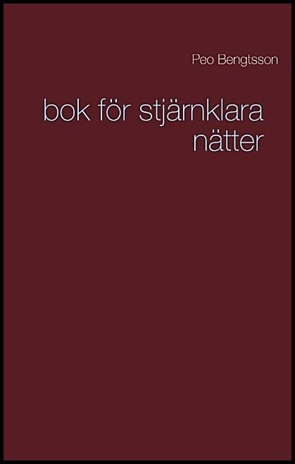 Bengtsson, Peo | Bok för stjärnklara nätter