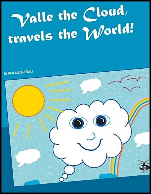 Alvenstråhle, Maja | Valle the Cloud : Travels the World!