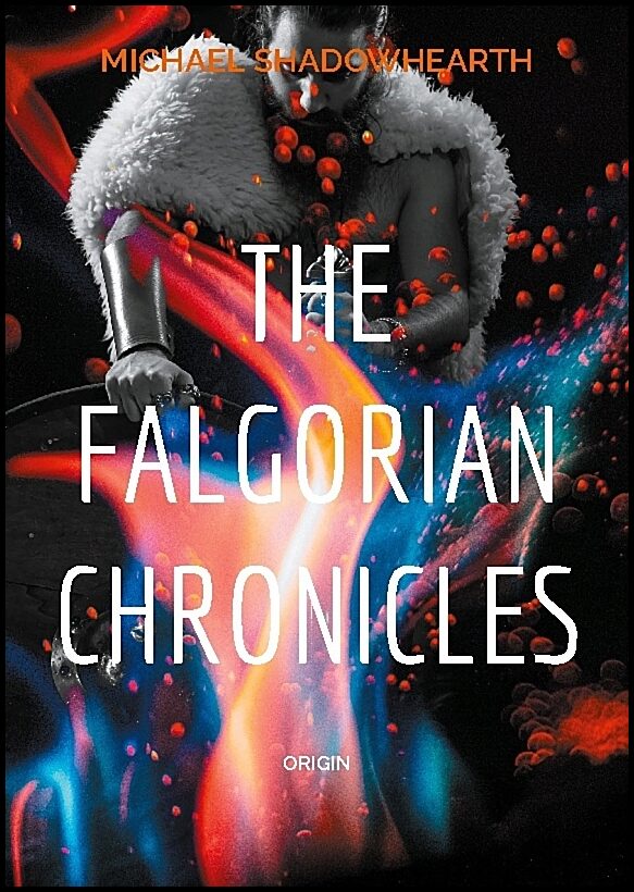 Shadowhearth, Michael | The falgorian chronicles : Origin