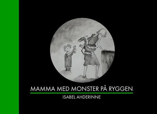 Ahderinne, Isabel | Mamma med monster på ryggen