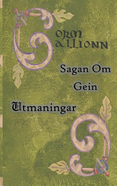 Gallionn, Gorm | Utmaningar