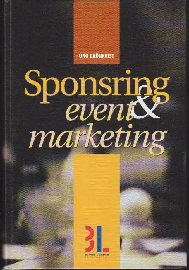 Grönkvist, Uno | Sponsring & event marketing