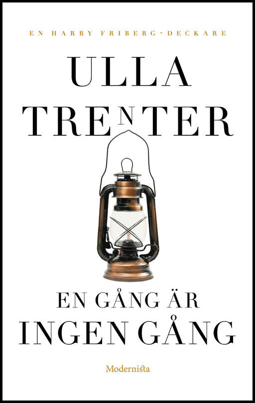 Trenter, Ulla | En gång är ingen gång