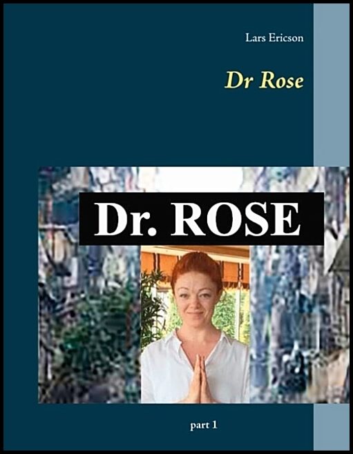 Ericson, Lars | Dr Rose