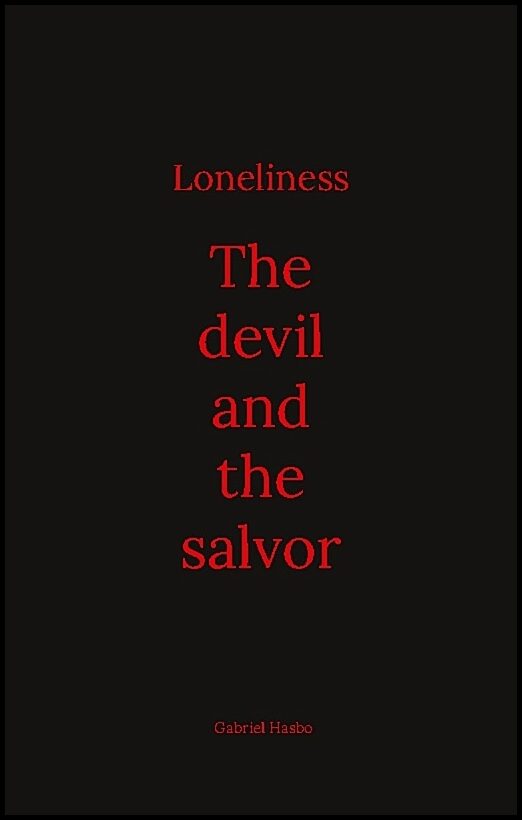 Hasbo, Gabriel | Loneliness : The devil and the salvor