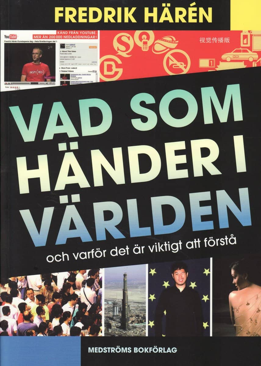 Härén, Fredrik | Vad som händer i världen och varför det är viktigt att förstå