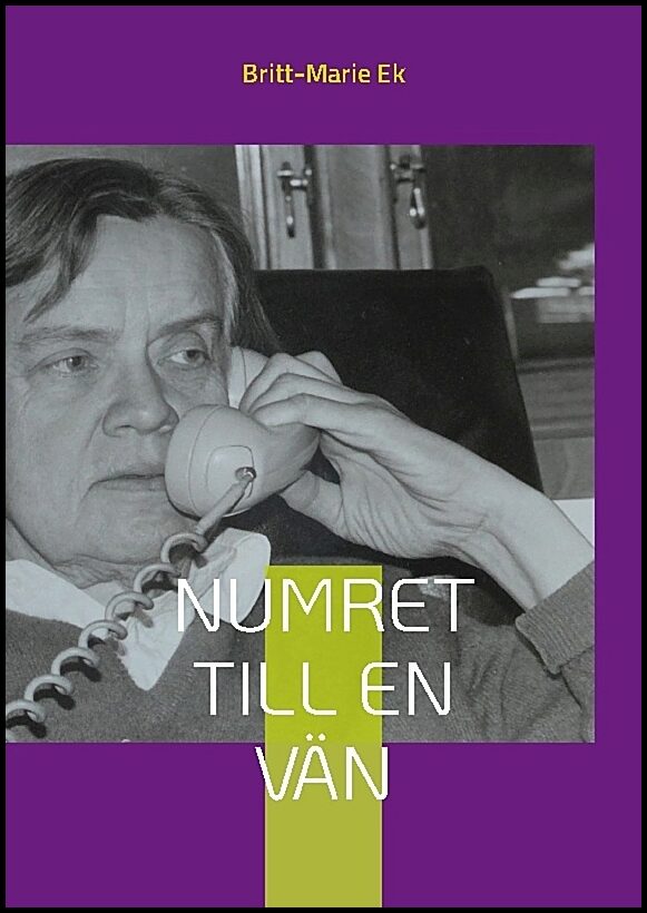 Ek, Britt-Marie | Numret till en vän