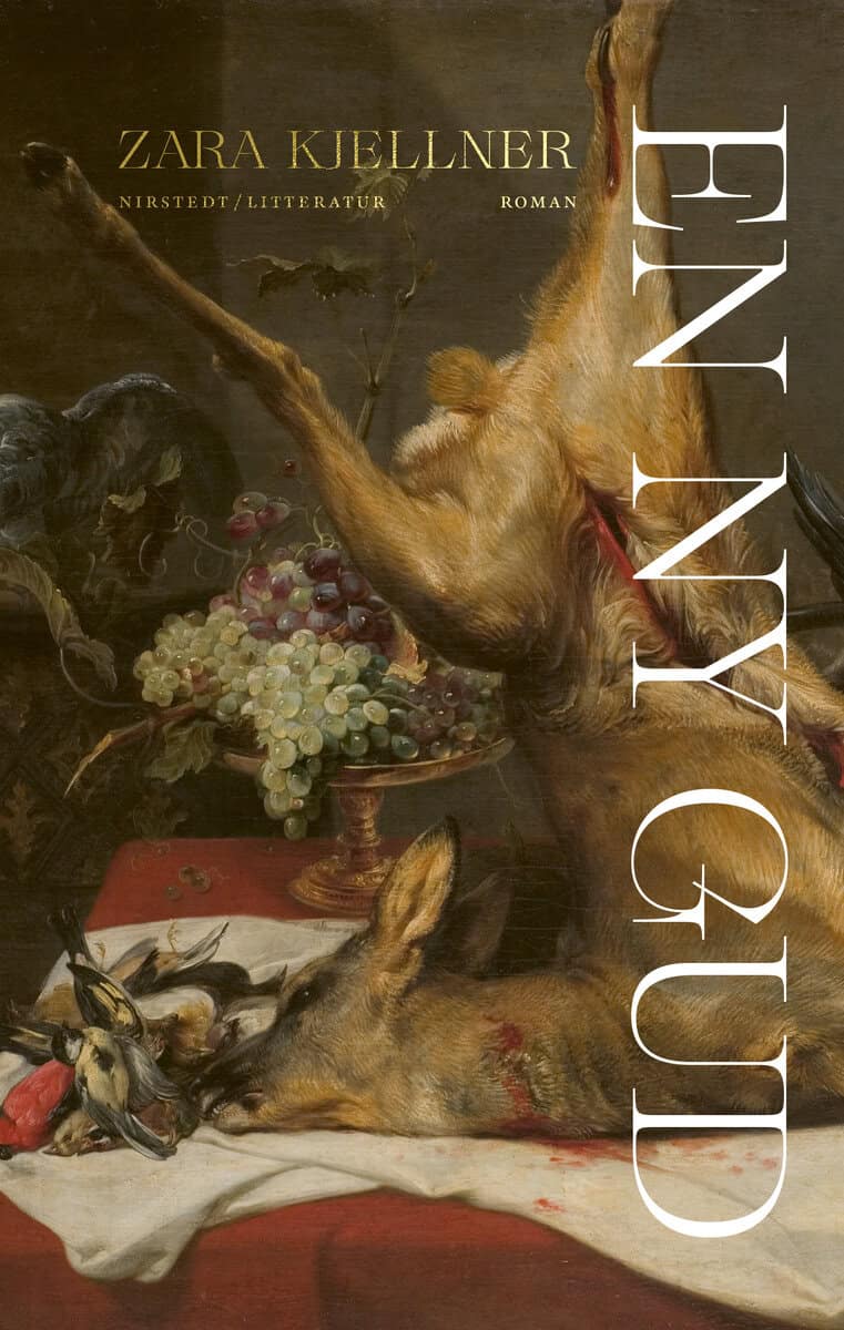 Kjellner, Zara | En ny gud