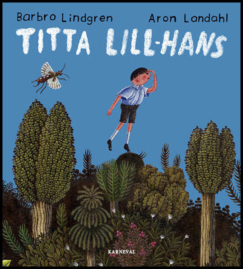 Lindgren, Barbro | Landahl, Aron | Titta Lill-Hans