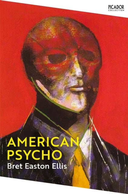 Easton Ellis, Bret | American Psycho