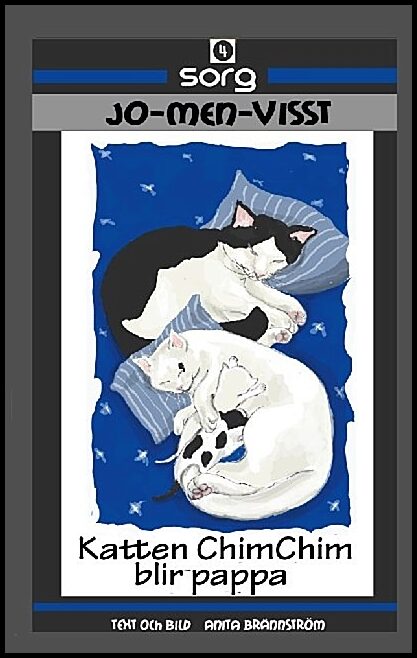 Brännström, Anita | Katten ChimChim blir pappa : Sorg