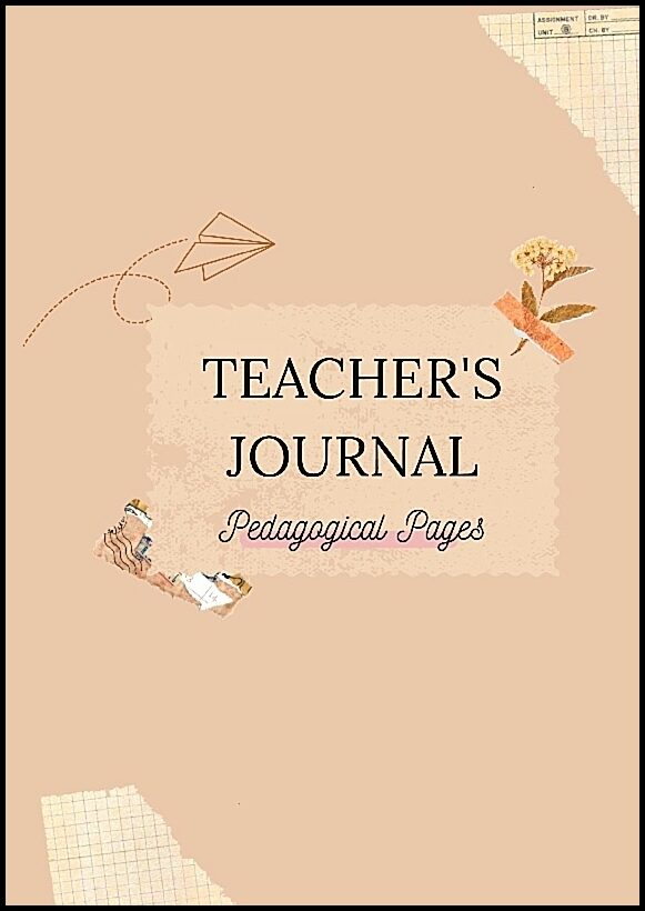 Teacher's journal : Pedagogical pages