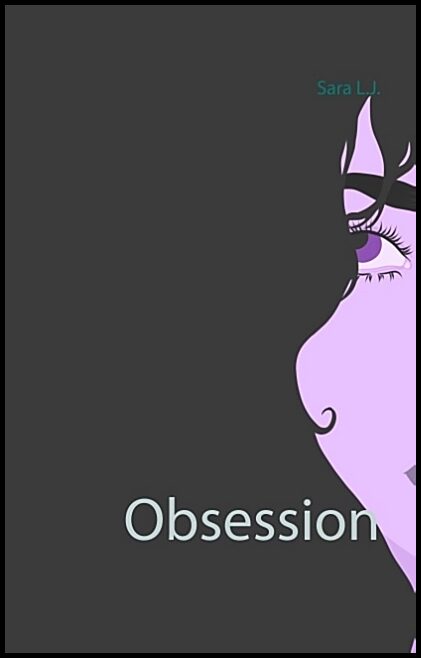 L.J., Sara | Obsession : Obsession