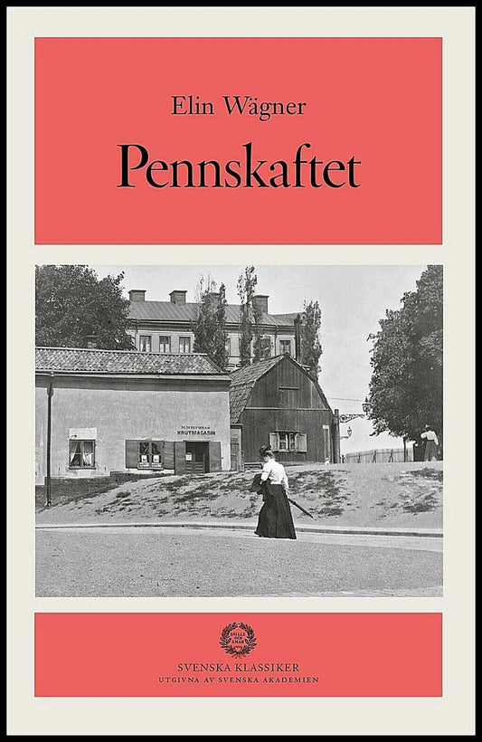 Wägner, Elin | | Pennskaftet