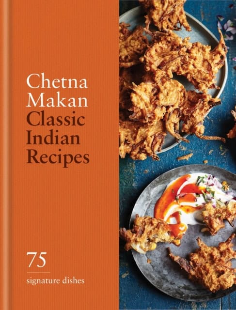 Makan, Chetna | Classic Indian Recipes