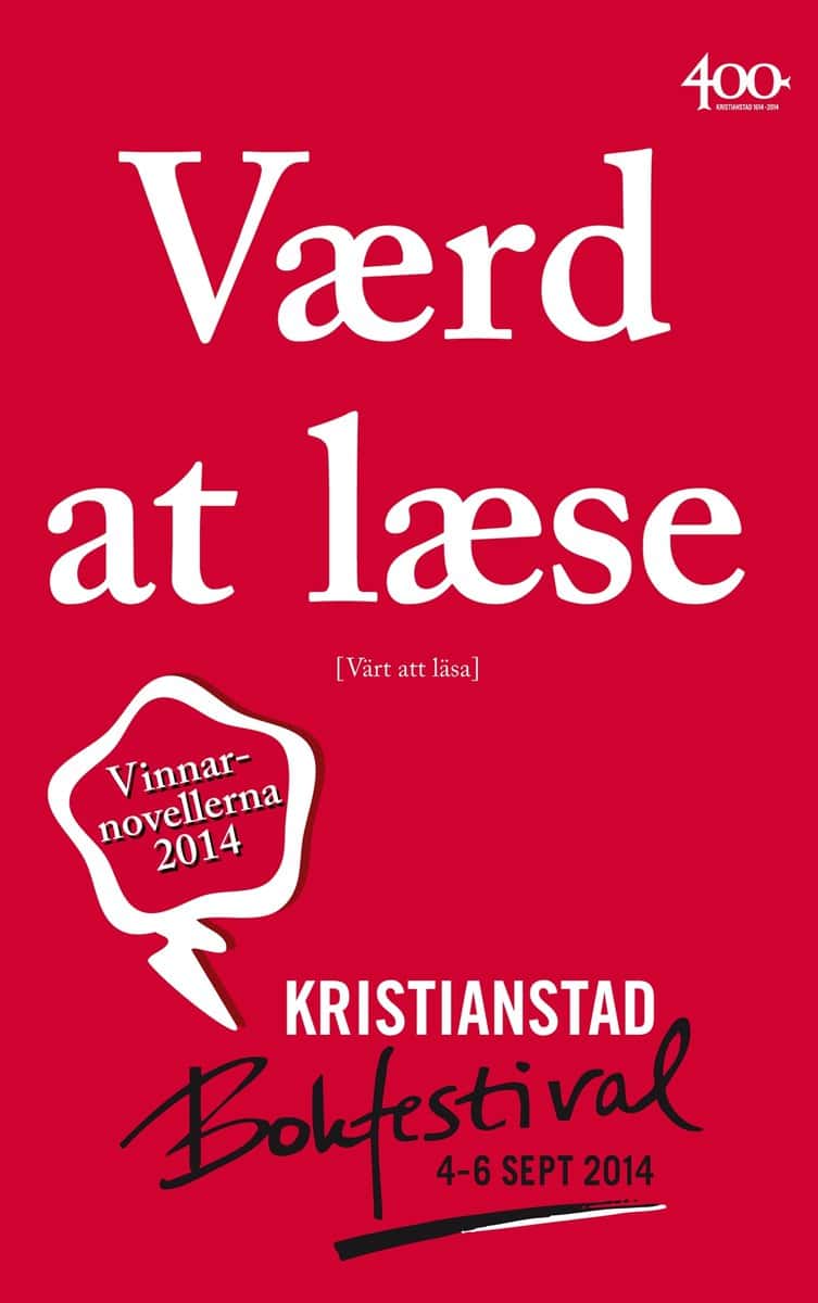 Vaerd at laese : Vinnarnovellerna 2014
