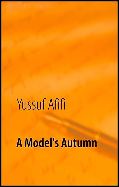 Afifi, Yussuf | A model's autumn : A meeting between west and east