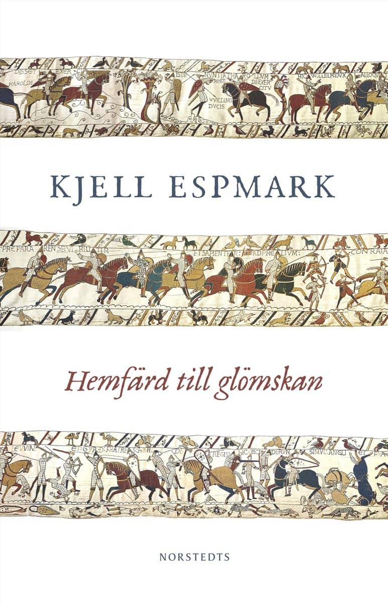 Espmark, Kjell | Hemfärd till glömskan