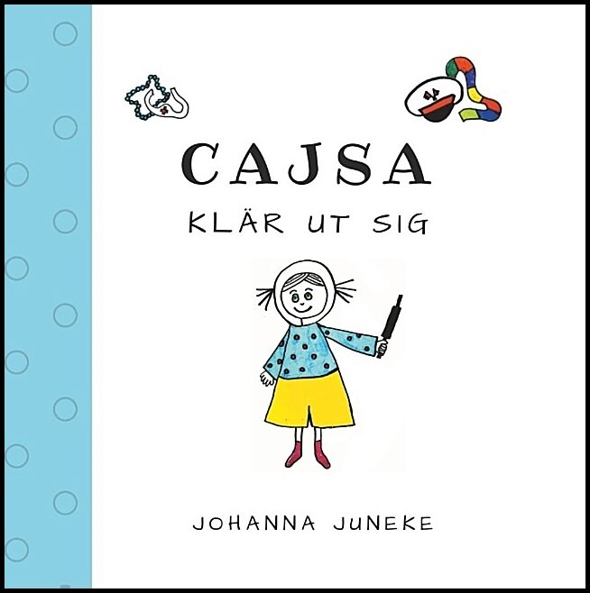 Juneke, Johanna | Cajsa klär ut sig