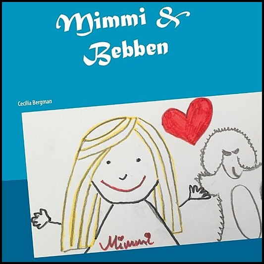 Bergman, Cecilia | Mimmi & Bebben