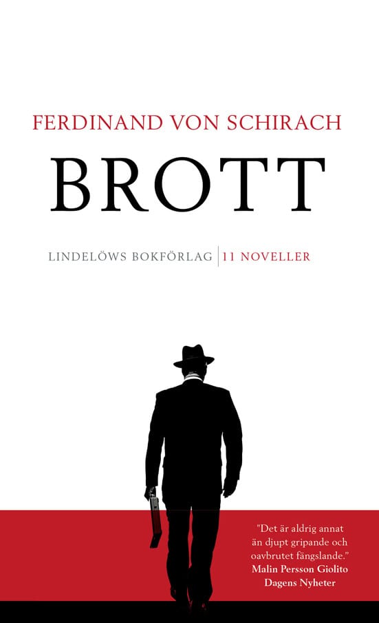 Schirach, Ferdinand von | Brott : 11 noveller