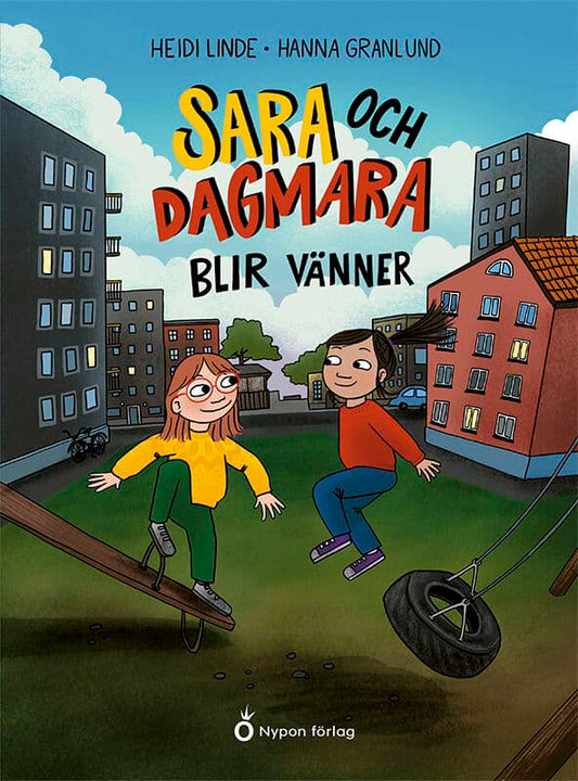 Linde, Heidi | Sara och Dagmara blir vänner