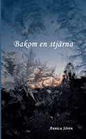 Sörén, Annica | Bakom en stjärna