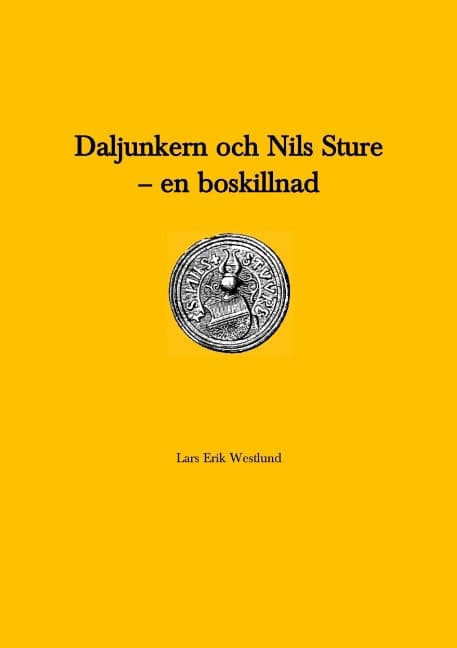 Westlund, Lars Erik | Daljunkern och Nils Sture : En boskillnad