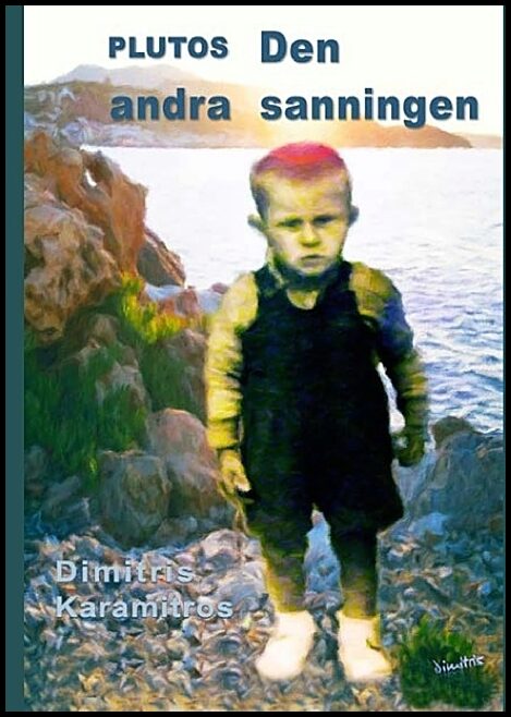 Karamitros, Dimitris | Plutos : Den andra sanningen