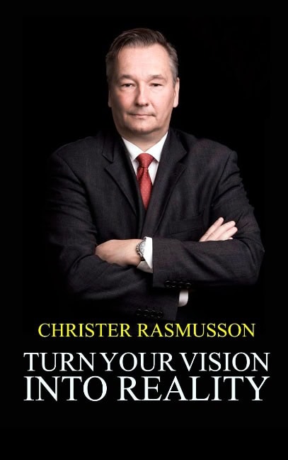 Rasmusson, Christer | Turn Your Vision Into Reality