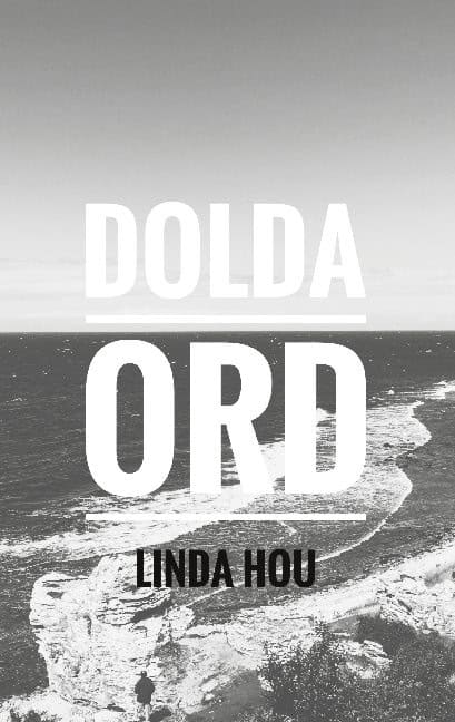Hou, Linda | Dolda ord