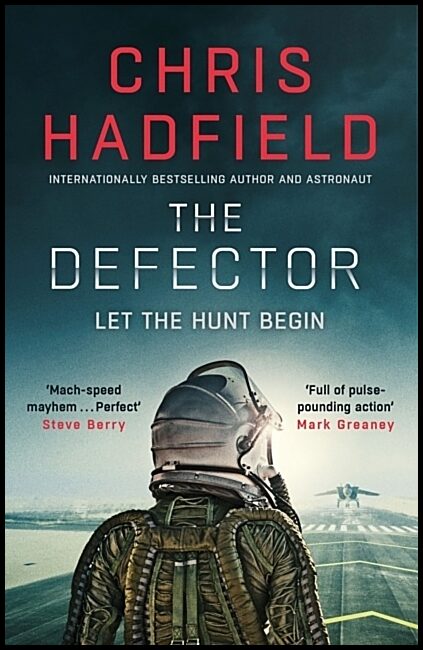 Hadfield, Chris | The Defector
