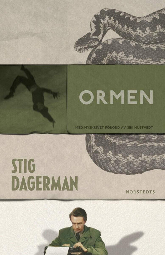 Dagerman, Stig | Ormen