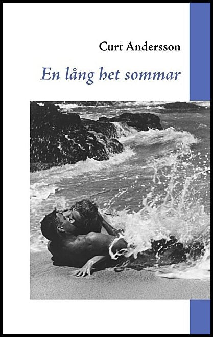 Andersson, Curt | En lång het sommar