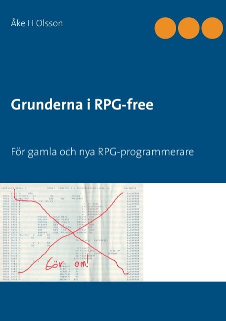 Olsson, Åke H. | Grunderna i RPG-free : För gamla och nya RPG-programmerare